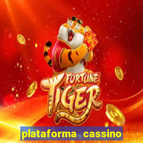 plataforma cassino que paga no cadastro