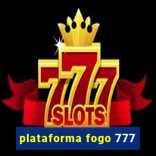 plataforma fogo 777