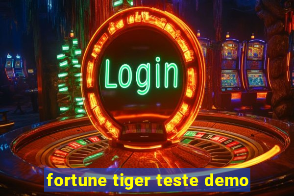 fortune tiger teste demo