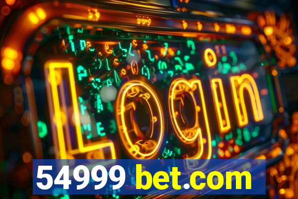 54999 bet.com