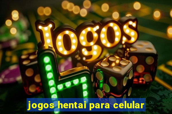 jogos hentai para celular