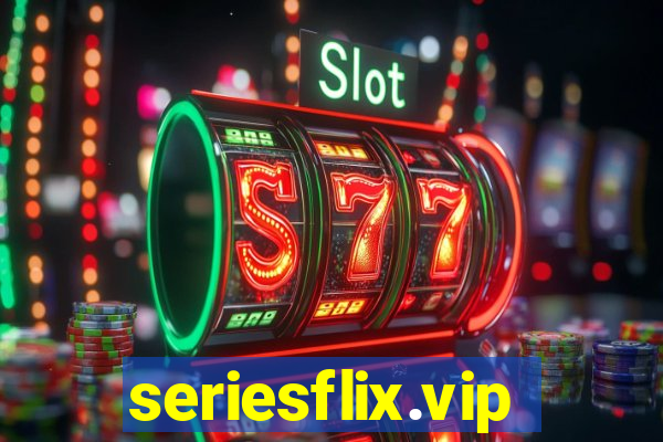 seriesflix.vip