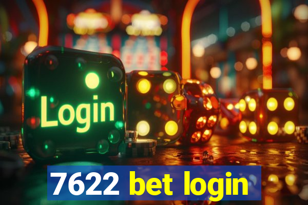 7622 bet login