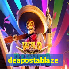 deapostablaze