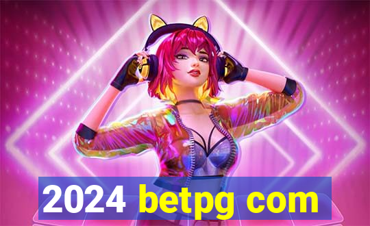 2024 betpg com