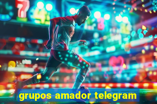 grupos amador telegram