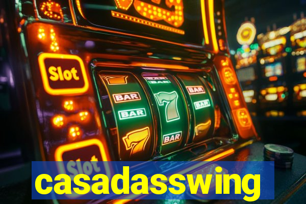 casadasswing