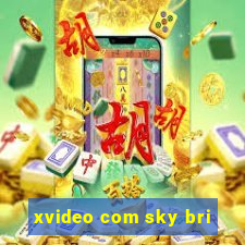 xvideo com sky bri