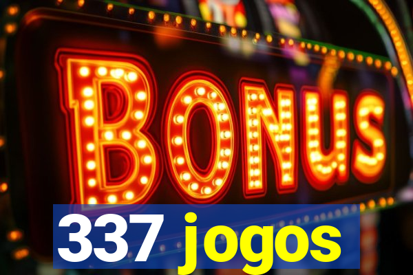 337 jogos