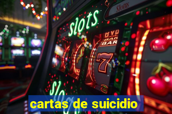 cartas de suicidio