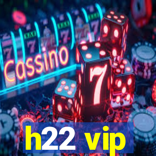 h22 vip