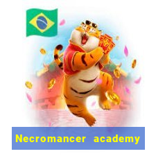 Necromancer academy and the genius summoner 63