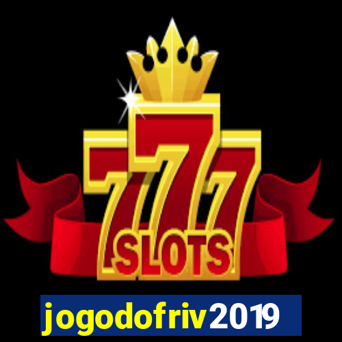 jogodofriv2019