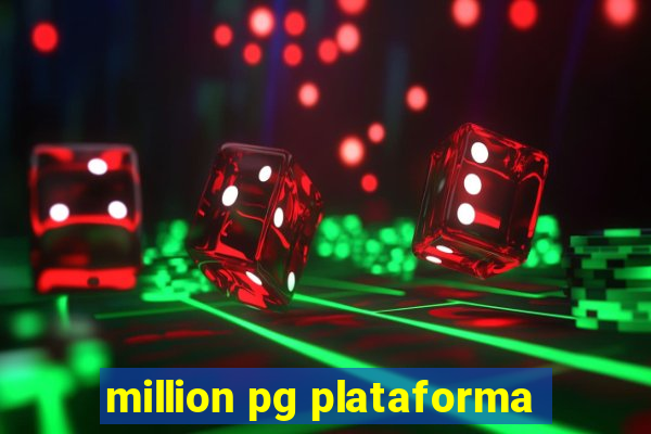 million pg plataforma