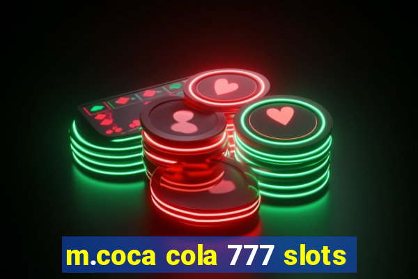 m.coca cola 777 slots