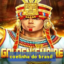 coelinha do brasil