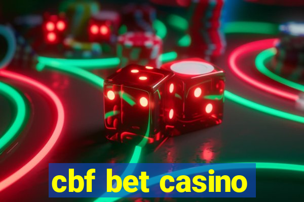 cbf bet casino