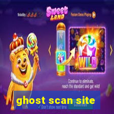 ghost scan site