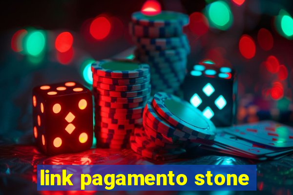 link pagamento stone