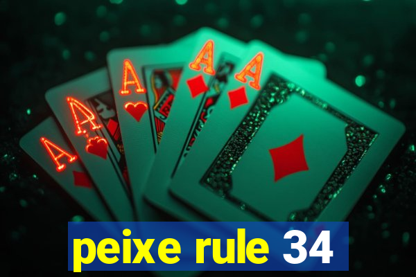 peixe rule 34