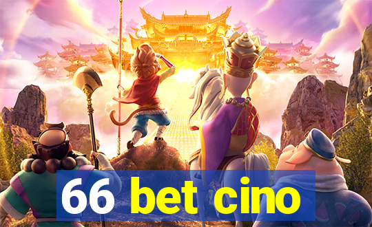 66 bet cino