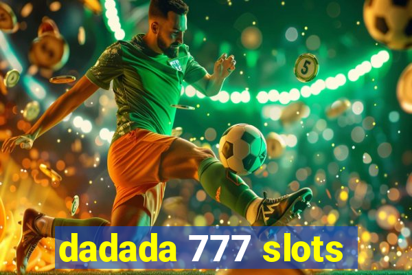 dadada 777 slots