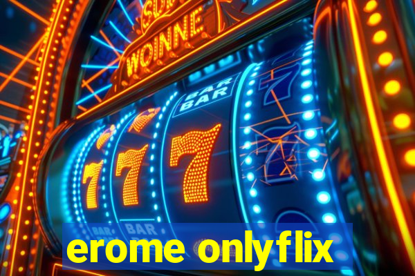 erome onlyflix