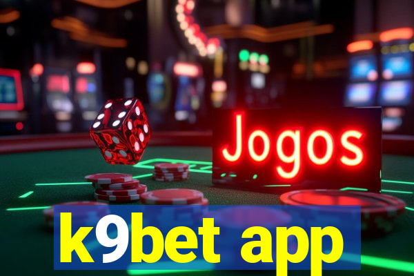 k9bet app