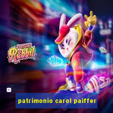 patrimonio carol paiffer