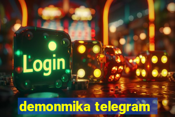 demonmika telegram