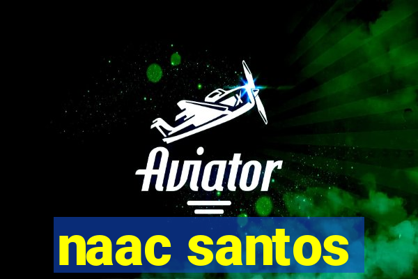 naac santos