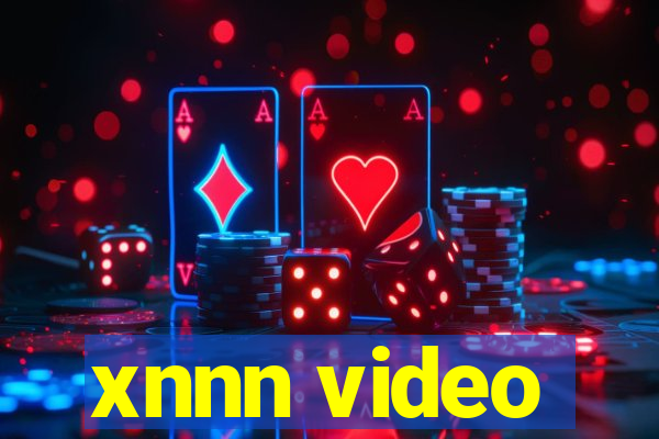 xnnn video