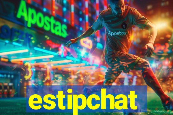 estipchat