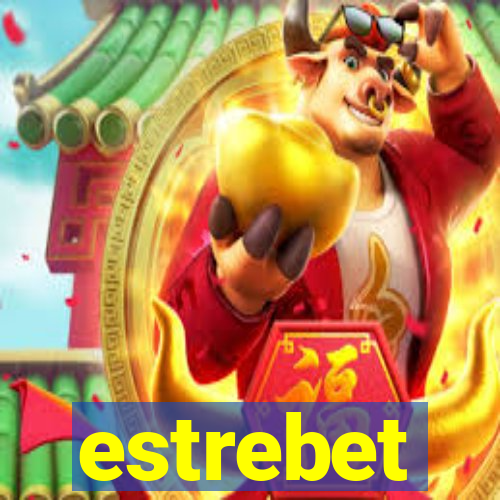 estrebet