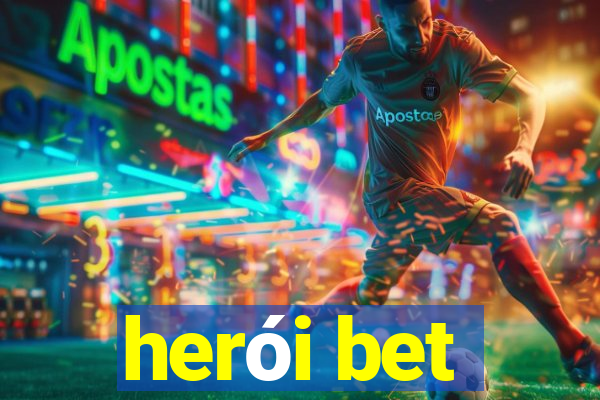 herói bet