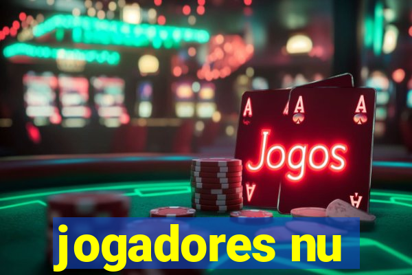 jogadores nu