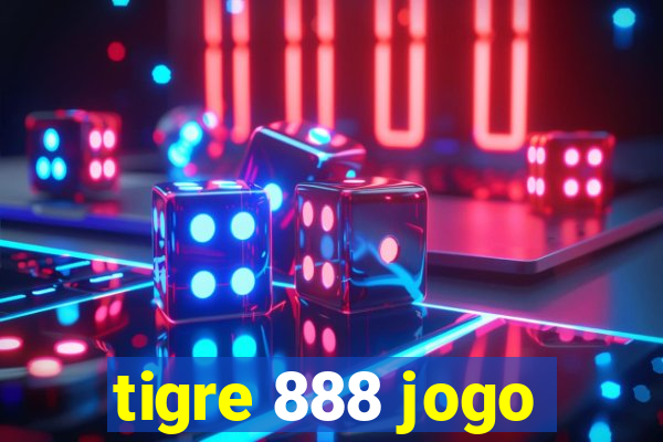 tigre 888 jogo