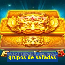 grupos de safadas