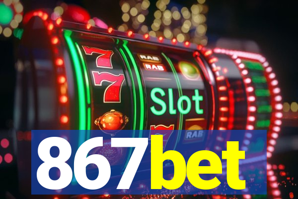 867bet