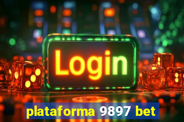 plataforma 9897 bet