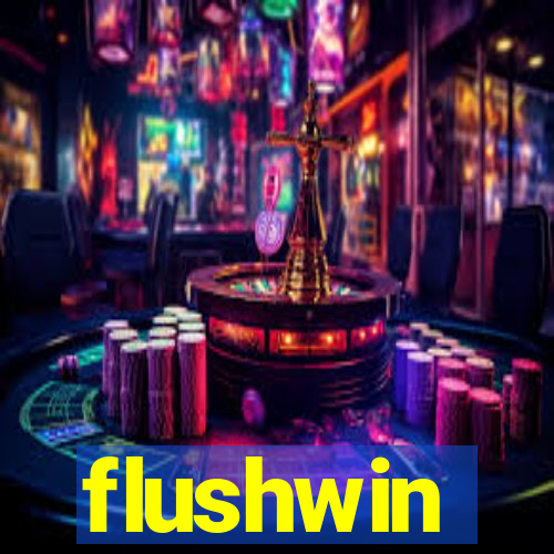 flushwin