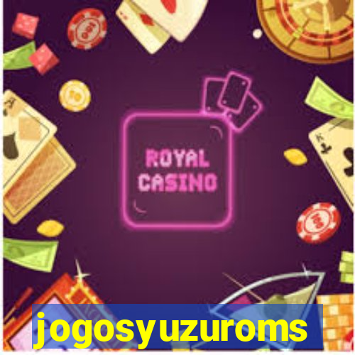 jogosyuzuroms