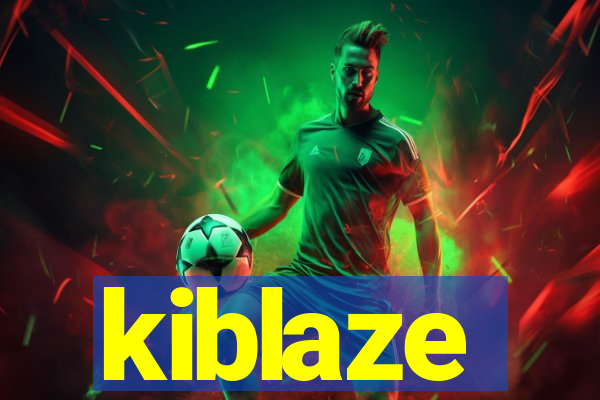 kiblaze