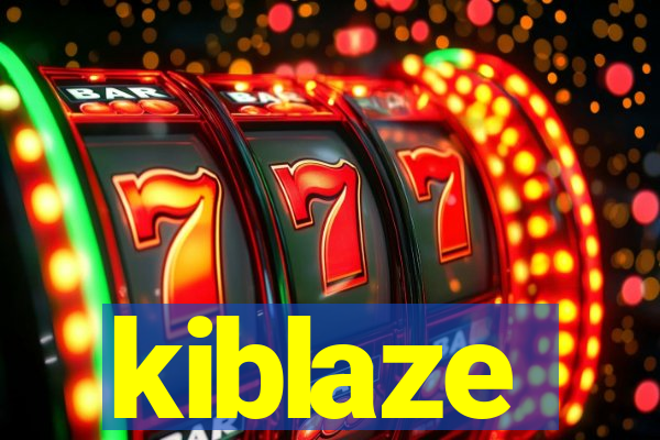 kiblaze