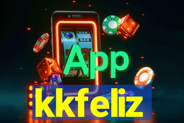 kkfeliz