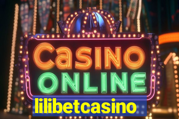 lilibetcasino