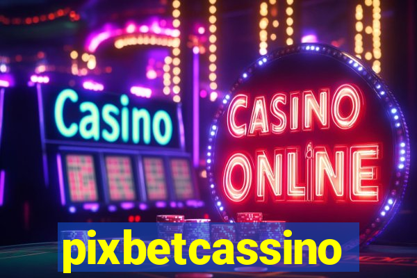 pixbetcassino