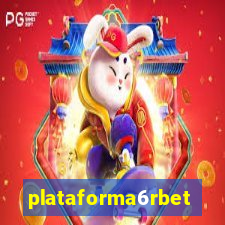 plataforma6rbet