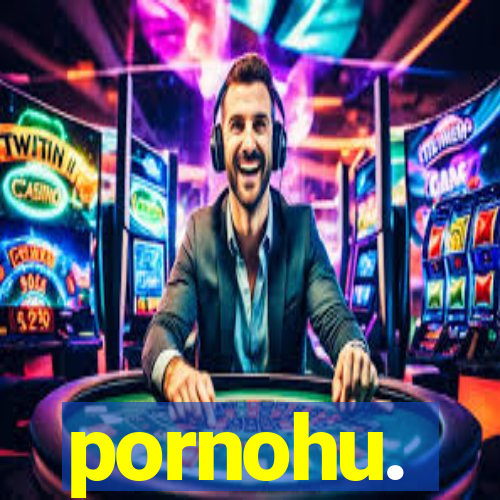 pornohu.