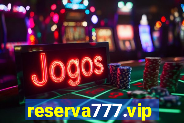 reserva777.vip